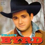 Tracy Byrd, Tracy Byrd (CD)