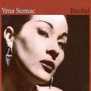 Yma Sumac, Recital (CD)