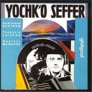 Yochk'o Seffer, Ghilgoul [Import] (CD)
