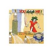Various Artists, You Sleigh Me! (CD)