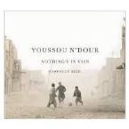 Youssou N'Dour, Nothing's In Vain (CD)
