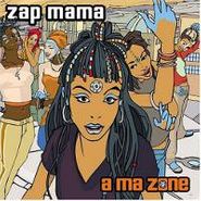 Zap Mama, A Ma Zone (CD)