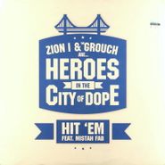 Zion I, Hit 'Em  / Trains & Planes (12")