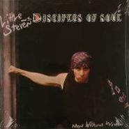 Little Steven & The Disciples Of Soul, Men Without Women