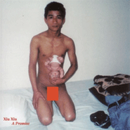 Xiu Xiu, A Promise (LP)