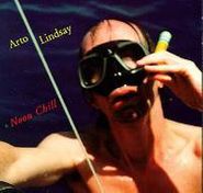 Arto Lindsay, Noon Chill (CD)