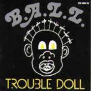 B.A.L.L., Trouble Doll (CD)