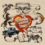 Indigo Girls, Beauty Queen Sister (CD)
