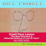 Bill Frisell, All We Are Saying... (CD)