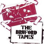 Bill Bruford, The Bruford Tapes (CD)