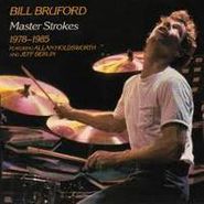 Bill Bruford, Master Strokes 1978-1985 (CD)
