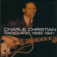 Charlie Christian, Radioland 1939-1941 (CD)