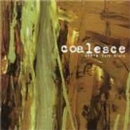 Coalesce, A Safe Place (CD)