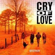 Cry of Love, Brother (CD)