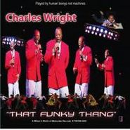 Charles Wright, That Funky Thang (CD)