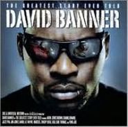 David Banner, Greatest Story Ever Told (CD)