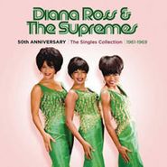 Diana Ross & The Supremes, 50th Anniversary: Singles Collection (CD)