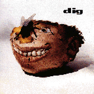 Dig, Dig (CD)