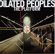 Dilated Peoples, The Platform [Clean Version] (CD)