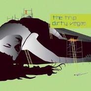 Dirty Vegas, The Trip [Import] (CD)
