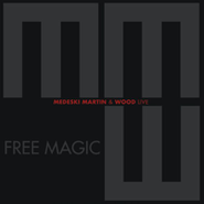 Medeski, Martin & Wood, Free Magic (CD)