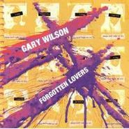 Gary Wilson, Forgotten Lovers (CD)