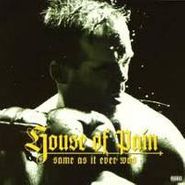 House Of Pain, Same As It Ever Was (CD)