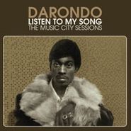Darondo, Listen To My Song: The Music City Sessions (LP)