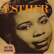 Little Esther, Better Beware (CD)