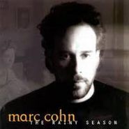 Marc Cohn, The Rainy Season (CD)