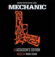 Mark Isham, The Mechanic: The Assassin's Edition [Score] (CD)