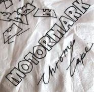 Motormark, Chrome Tape (CD)