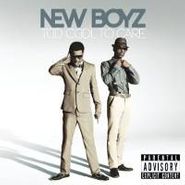 New Boyz, Too Cool To Care [Clean Version] (CD)
