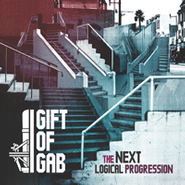 Gift of Gab, The Next Logical Progression (CD)