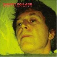 Robert Pollard, From A Compound Eye (CD)