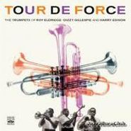 Roy Eldridge, Tour De Force: Trumpets Of Roy Eldridge, Dizzy Gillespie And Harry Edison (CD)