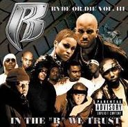 Ruff Ryders, Ryde Or Die: Vol. 3 (CD)