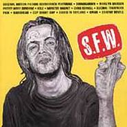 Various Artists, S.F.W. [OST] (CD)