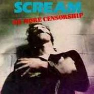 Scream, No More Censorship (CD)