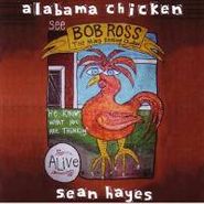 Sean Hayes, Alabama Chicken (CD)