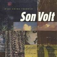 Son Volt, Wide Swing Tremolo (CD)