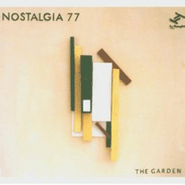 Nostalgia 77, The Garden (CD)