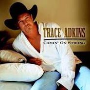 Trace Adkins, Comin' on Strong (CD)