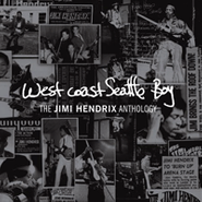 Jimi Hendrix, West Coast Seattle Boy: The Jimi Hendrix Anthology (CD)