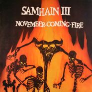 Samhain, Samhain III Novemeber-Coming-Fire (LP)