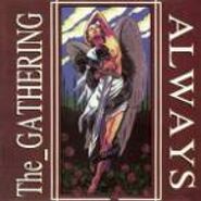 The Gathering, Always... (CD)