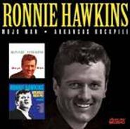 Ronnie Hawkins, Mojo Man / Arkansas Rockpile (CD)