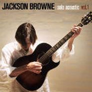 Jackson Browne, Solo Acoustic, Vol. 1 (CD)
