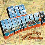 Ken Whiteley, Another Day's Journey (CD)