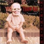 Throw Rag, Tee-Tot (CD)